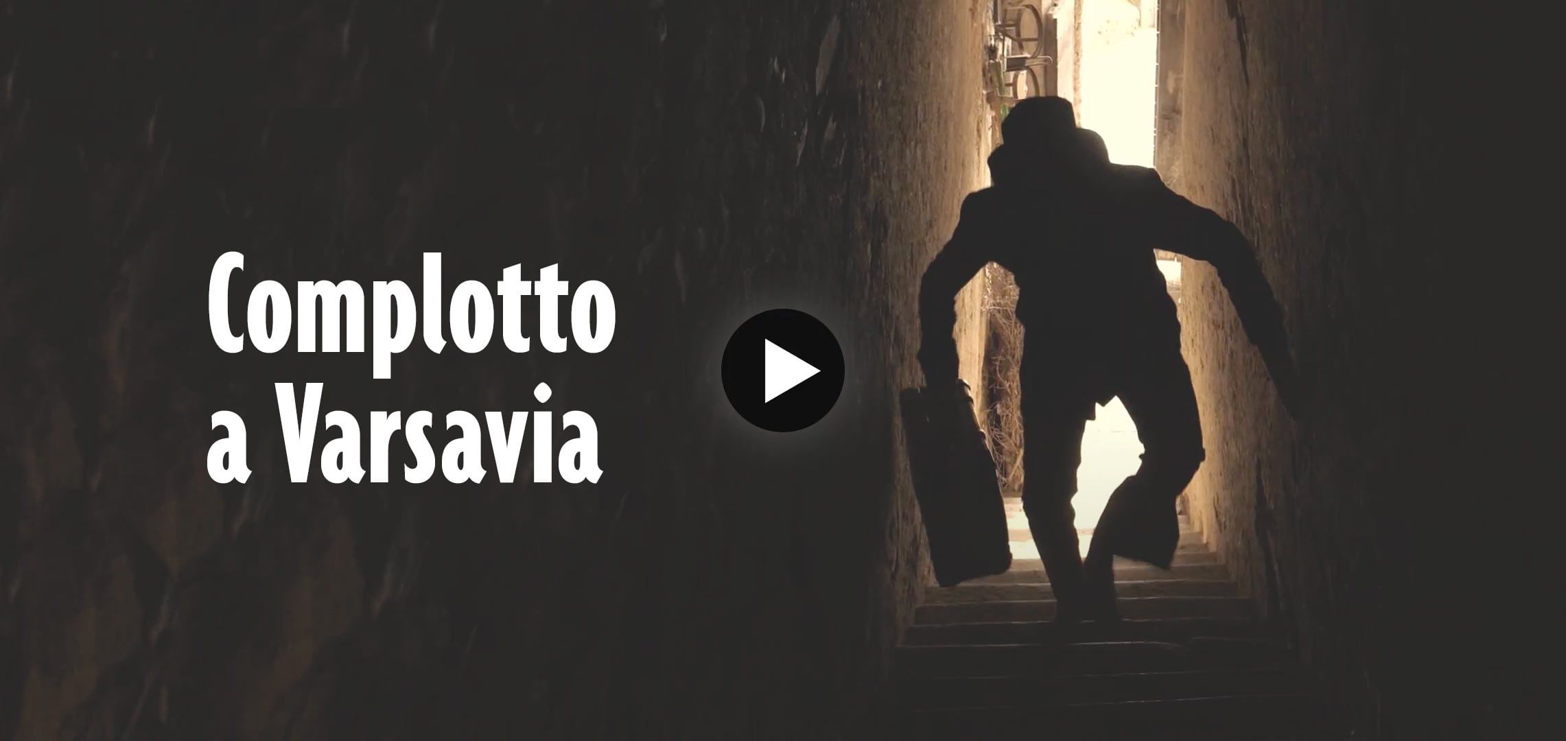 Video Complotto a Varsavia